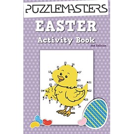Easter Basket Stuffers 2nd Edition: An Easter Activity Book featuring 30 Fun Activities; Great for Boys and Girls!