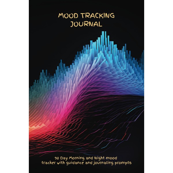Mood Tracking Journal: 90 day morning and night mood tracker