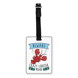 Gift Base Beware Crazy Lobster Man Visual Luggage Tag with Black Strap