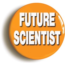 Ozorath FUTURE SCIENTIST BADGE BUTTON PIN (Size is 1inch/25mm diameter) GEEK COSTUME