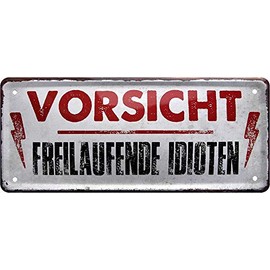schilderkreis24 - Tin Sign Funny Saying "Vorsicht Freilaufende Idioten" Decorative Sign Metal Sign House Entrance Gift Idea Door Humour Funny Gift Idea 28 x 12 cm