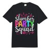 Womens Cute Slumber Party Squad Matching Sleepover Comfort Colors Adult