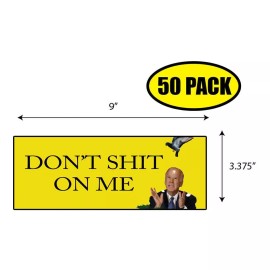 Tampa Printing 50 PACK 3.37"x 9" DONT SH-T ON ME Sticker Decal Gift HUMOR BS0417