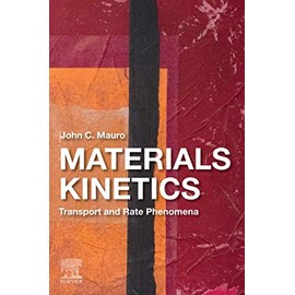 Materials Kinetics: Transport and Rate Phenomena