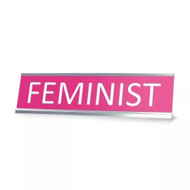 Signs ByLITA Feminist Novelty Desk Sign