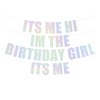 It's Me Hi I'm The Birthday Girl It's Me Banner
