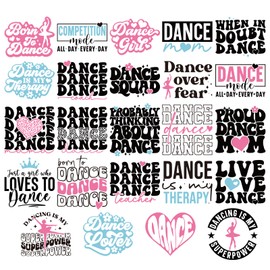 INCOK Dance Quotes DTF Transfers Ready to Press - 24 Sheets Funny Saying Iron on Transfers Stikers Iron on Decals Patches for Dance Lover Costume Team T Shirts Camisole Sport Pants Hats DIY Crafts