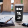I Love You Lori Stainless Steel Insulated Tumbler