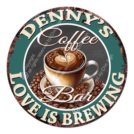 Chic Sign Denny’S Coffee Bar Love is Brewing Rustic Shabby Vintage Style Retro Kitchen Bar Pub Coffee Shop Man cave Garage Decor Mother's Father's Vanentines Day Gift Ideas