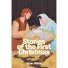 Stories of the First Christmas