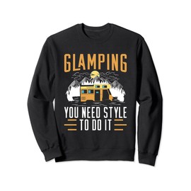 Glamping Lover Camping Vacation Camping Gear Glamper Sweatshirt