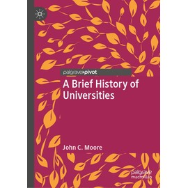 A Brief History of Universities