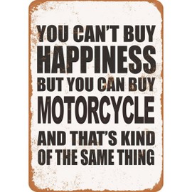 CN-Tin Sign You Can't Buy Happiness But You Can Buy Motorcycle, Metal Wall Signs Tin Plaques 8 X 12 Or 12 X 16 Inch Bar Kitchen Home Man Cave Bedroom Lounge Dining Room Kitchen Coffee Bar Gifts