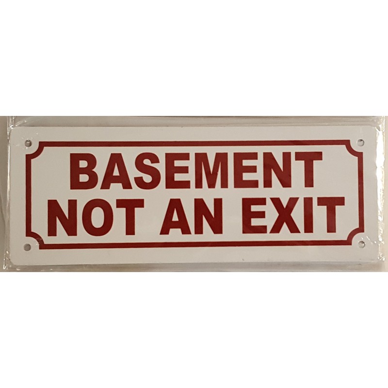 "Basement NOT an EXIT" Sign (Aluminium !!! Size 3 x