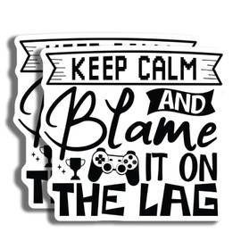 Keep Calm and Blame It On The Lag Sticker - Funny Gamer Sticker - Gaming Console Decal - Gamer Gift - Video Game Humor - Vinyl Decal - 5" Vinyl Sticker - Durable Design for Cars L AAS1424