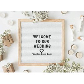Wedding Guest Book: Welcome To Our Wedding - Message Book Over 200+ Guest to Sign in