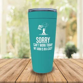 Fishing Lovers Mint Edition Viking Tumbler 20oz - Can't Work Today My Arm Is In A Cast - Fisherman Fisher Boyfriend Lure Outdoorsmen Bass Pro Boat Lake Lovers Rod