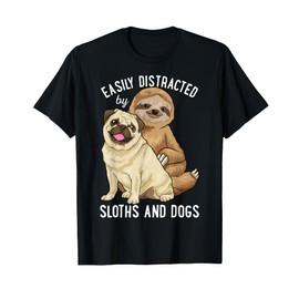 Easily Distracted By Sloths And Dogs Cute Sloth Gifts T-Shirt