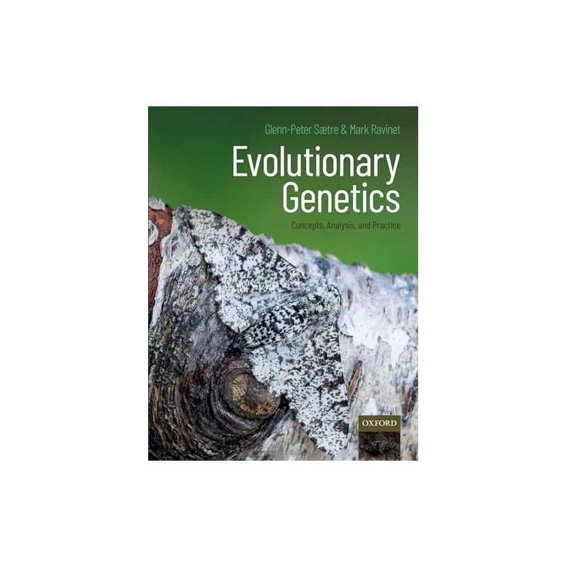 Evolutionary Genetics: Concepts, Analysis, and Practice