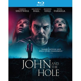 JOHN AND THE HOLE BD
