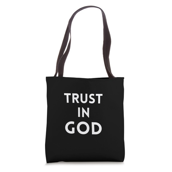Trust In God Christian Faith Proverbs 3:5 Scripture Tote Bag