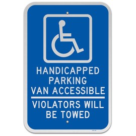 Brimar - 12" x 18" - Handicapped Parking Van Accessible Violators Will Be Towed Sign - .063″ Engineering Grade Reflective Aluminum - Bold Text and Symbol - Easy Installation