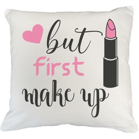 Cute & Girly But First Makeup w/Pink Lipstick & Heart Design - Beauty Themed Merch for Makeup Artist or Cosmetologist, Gift for Makeup Lovers, Pillow Cover, White 18X18 in