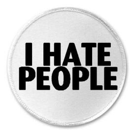 Unbranded I Hate People - 3" Circle Sew / Iron On Patch Funny Sarcastic Joke Humor Gift