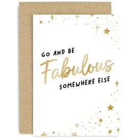 Funny Leaving Card for Colleagues - 'Be Fabulous Somewhere Else' Sorry Your Leaving Card - Funny Leaving Gifts - Good Luck in Your New Job Card | Blank Inside
