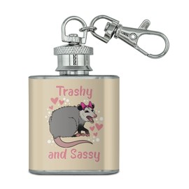 Trashy and Sassy Opossum Funny Stainless Steel 1oz Mini Flask Key Chain