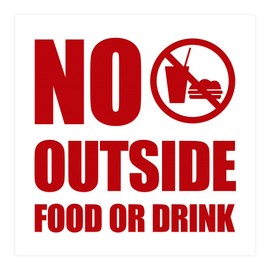 All Quality Square No Outside Food or Drink Wall/Door Sign -White/Red (Large)