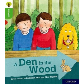 Oxford Reading Tree Explore with Biff, Chip and Kipper: Oxford Level 2: A Den in the Wood