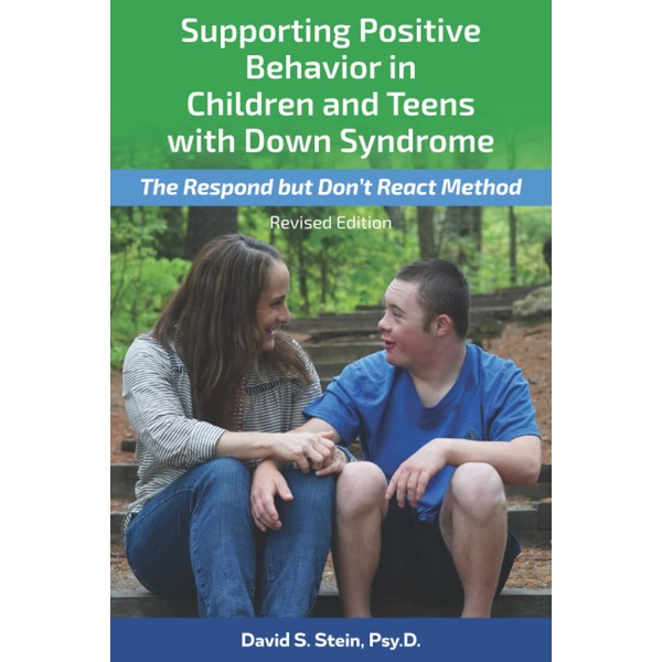 Supporting Positive Behavior in Children and Teens with Down Syndrome,