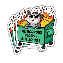 3 Pcs The Horrors Persist but So Do I Sticker, Funny Possum Horror Stickers Mental Health, The Horrors Persist but So Do I Stickers for Laptop Water Bottle Phone Car Helmet Hard Hat Gifts 3"x3"