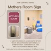 ADA CENTRAL SIGNS - 6" X6" Mothers Room Sign -