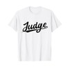 Retro Swoosh Job Title - Judge T-Shirt