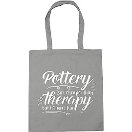 Hippowarehouse Pottery isn't cheaper than therapy but it's more fun Tote Shopping Gym Beach Bag 42cm x38cm, 10 litres