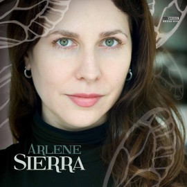 Sierra: Music Of Arlene Sierra Vol.1