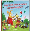 Wer hilft dem kranken Osterhasen?: Funkel-Bilderbuch mit Glitzersteinen (Bilderbuch mit