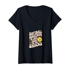 Womens Softball Brother I'm Just Here For The Snacks V-Neck T-Shirt