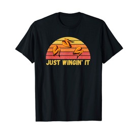 Just Wingin' It chicken wing fan buffalo wings funny quote T-Shirt