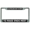 Electricians Have to Strip Chrome License Plate Frame
