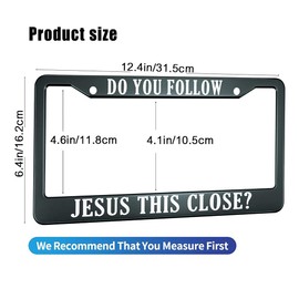 HOSNYE Do You Follow Jesus This Close License Plate Frame Metal 2 Pcs 2 Holes Black Licenses Plates Frames Front Licenses Plate Covers Car Tag Frame for Women Men US Vehicles