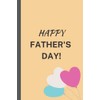 HAPPY FATHER'S DAY!: Note book gift for dad | Lined