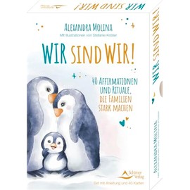 Wir sind wir! - 40 Affirmationen und Rituale, die Familien stark machen: Set mit Anleitung und 40 Karten