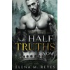Half Truths: Now (Fate's Bite, Band 4)