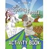The Spring Feasts Beginners Activity Book