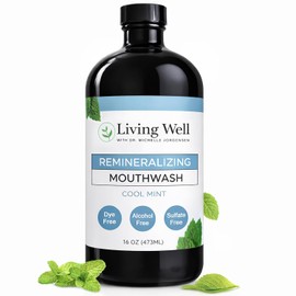 Living Well with Dr. Michelle Cool Mint Remineralizing Mouthwash | Hydroxyapatite & Colloidal Silver Formula | Alcohol-Free | Fluoride-Free Mouth Rinse