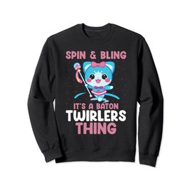 Majorette Quote for Majorette Dance and Baton Sweatshirt