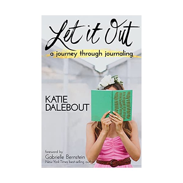Let It Out: A Journey Through Journaling